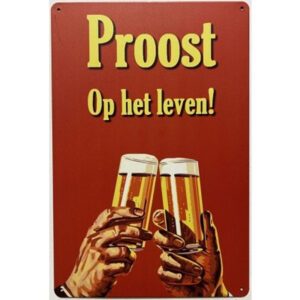 'Proost op het leven' reclamebord