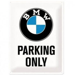 BMW Parking Only reclamebord