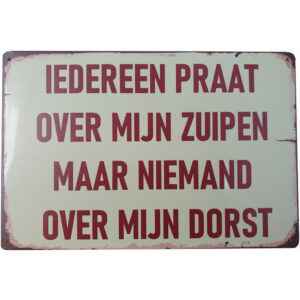 Iedereen praat over mijn zuipen reclamebord