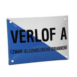 Emaille reclamebord: Verlof A