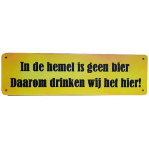 In de hemel is geen bier reclamebord