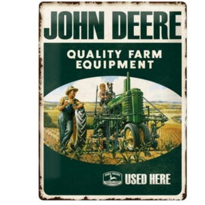 John Deere quality farm equipment reclamebord
