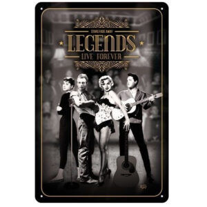 Legends live forever reclamebord