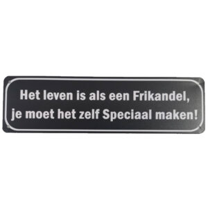 Leven als een frikandel reclamebord