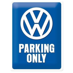 VW parking only reclamebord